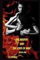 The Maiden And The Lord of War