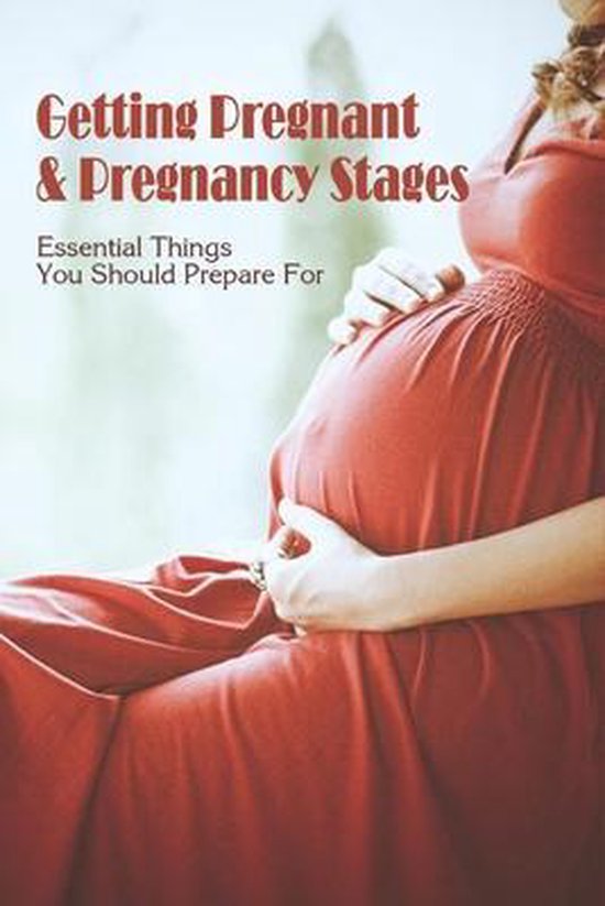 Getting Pregnant & Pregnancy Stages, Maribel Adrian 9798511106991 Boeken