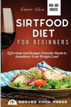 Sirtfood Diet For Beginners