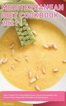 Mediterranean Diet Cookbook 2021
