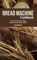 Bread Machine Cookbook