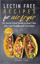 Lectin Free Recipes for Air Fryer