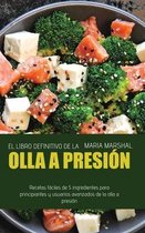 El libro definitivo de la olla a presion