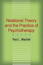 Relational Theory and the Practice of Psychotherapy