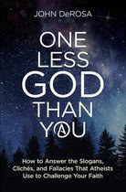 One Less God Than You: How to