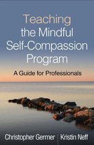 Teaching the Mindful Self-Compassion Program