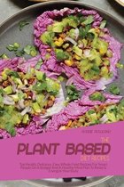 The Plant-Based Diet Recipes