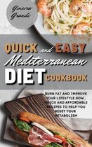 Quick and Easy Mediterranean Diet Cookbook