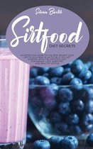 Sirtfood Diet Secrets