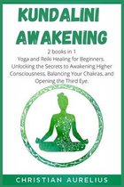 Kundalini Awakening: 2 books in 1