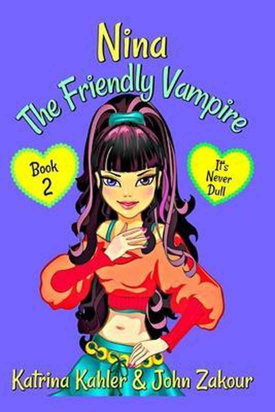 Nina the Friendly Vampire- NINA The Friendly Vampire - Book 2