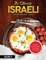 The Ultimate Israeli Cookbook 2021