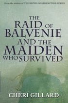 The Raid of Balvenie and the Maiden Who Survived