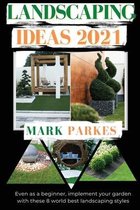 Landscaping Ideas 2021
