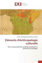 Elements d'Anthropologie culturelle