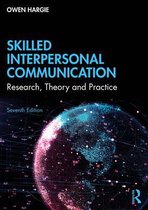 Samenvatting Skilled Interpersonal Communication, ISBN: 9781032008783  Interpersoonlijke Communicatie (IPC)