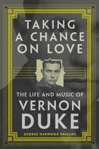 American Popular Music Series- Taking a Chance on Love