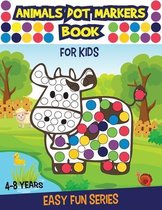 ANIMALS DOT MARKERS Book for Kids Ages 4 - 8