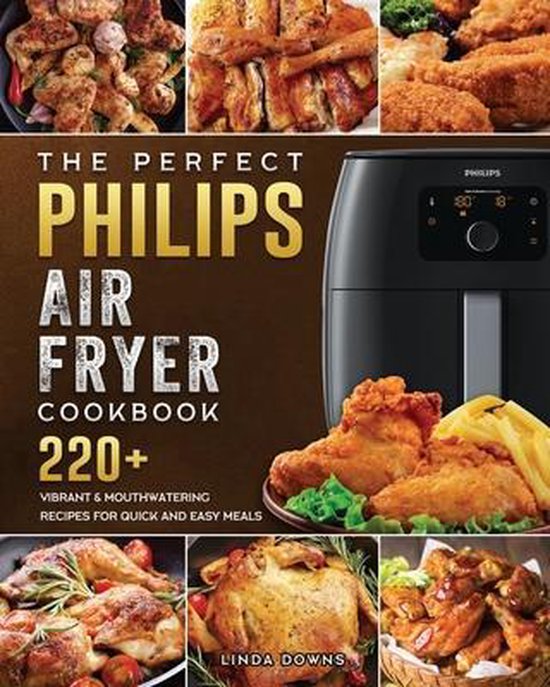 The Perfect Philips Air fryer Cookbook - cover