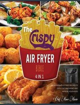 The Crispy Air Fryer Bible [4 Books in 1]