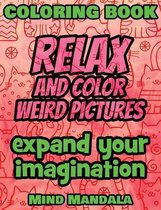 RELAX and COLOR FUNNY pictures - 100% FUN - 100% Relaxing - Expand Your Imagination