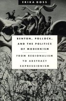 Benton, Pollock, and the Politics of Modernism