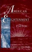 The American Enlightenment 1750-1820