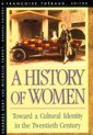 History of Women in the West, Volume V: Toward a Cultural Identity in the Twentieth Century (Paper)