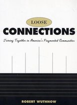 Loose Connections