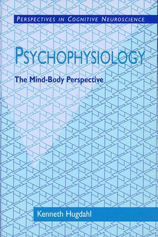 Psychophysiology - The Mind-Body Perspective - cover