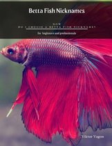 Betta Fish Nicknames