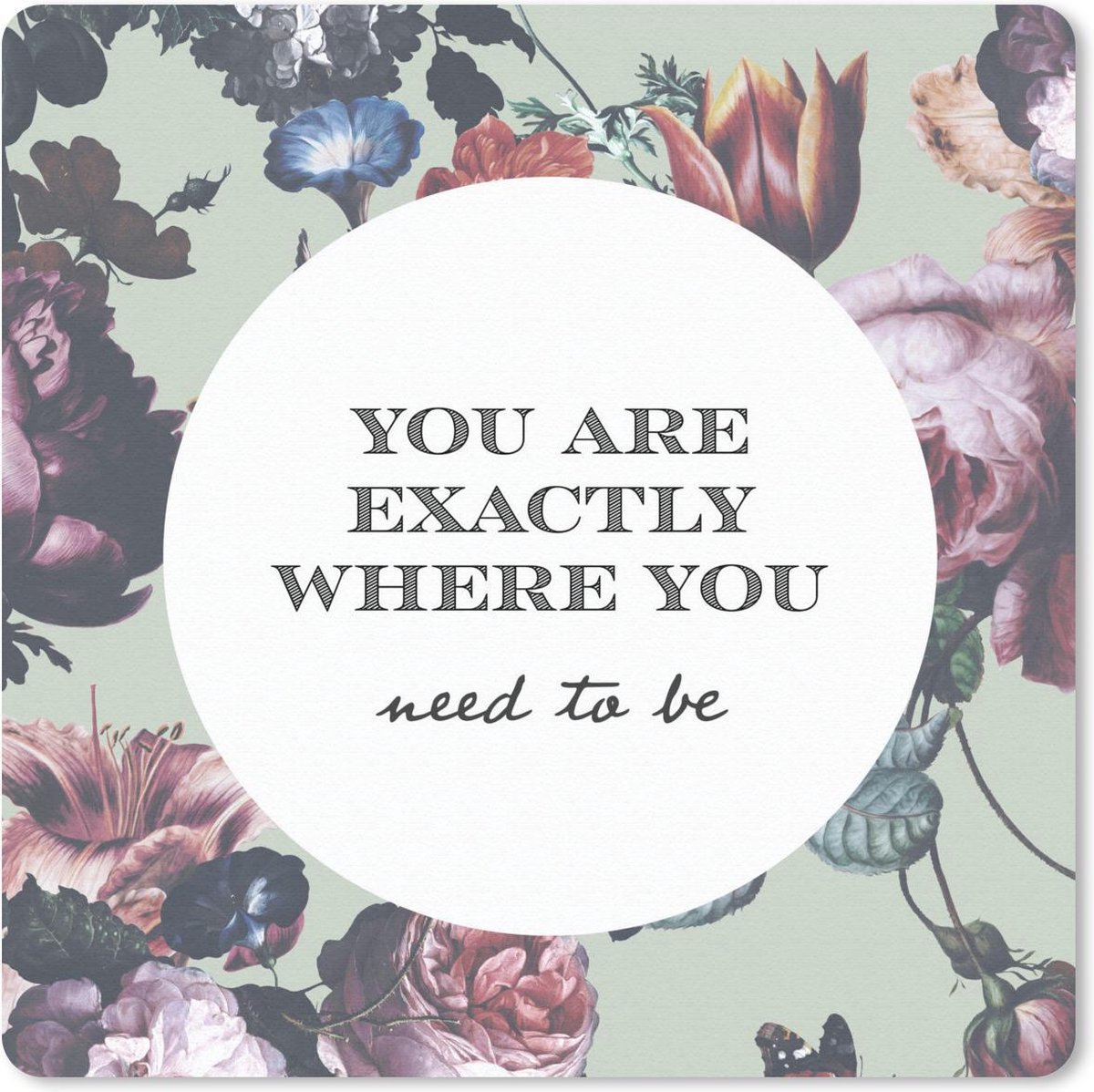 Muismat 30x30 cm - Mousepad Bloemen - Quotes - Tulp - Muismatten
