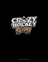 Crazy Hockey Guy: Storyboard Notebook 1.85