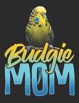 Budgie Mom