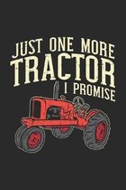 Just One More Tractor I Promise