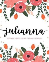 Julianna: Notebook - Libreta - Cahier - Taccuino - Notizbuch: 110 pages paginas seiten pagine