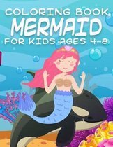 Mermaid Coloring Book for Kids Ages 4-8