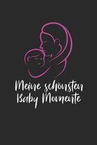 Meine Schoensten Baby Momente