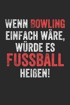 Bowling Scorebuch: Trainingstagebuch fur dein Bowlingtraining und deine Bowlingspiele ♦ Fuhre Protokoll, notiere jeden Strike, Spare und deine Ergebnisse ♦ uber 100 Seiten zum ausfullen ♦ han