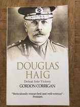 Douglas Haig, Defeat into Victory