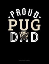 Proud Pug Dad