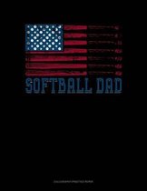 Softball Dad American Flag