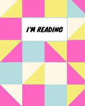 Reading Log: reading log gifts for book lovers / reading log book [ Softback *I'm reading Reading log for kids Large (8  x 10 ) * 100 Record pages