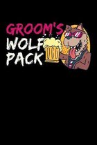 Groom's Wolf Pack