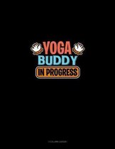 Yoga Buddy In Progress