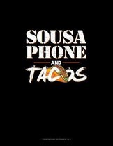 Sousaphone And Tacos: Storyboard Notebook 1.85