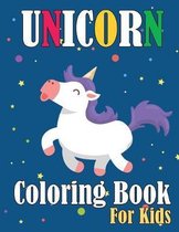 Unicorn Coloring Book for Kids: Unicorn for Beginners
