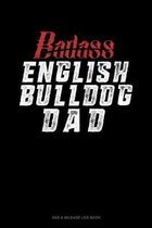 Badass English Bulldog Dad