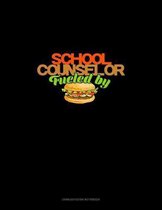 School Counselor Fueled by Burgers