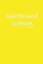 zweitausend zwanzig